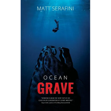 Ocean Grave: A Novel of Deep Sea Horror