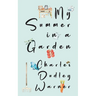 My Summer in a Garden (Warbler Classics Illustrated Edition)