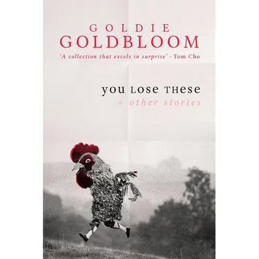 You Lose These And Other Stories
