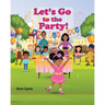 Let's Go to the Party!