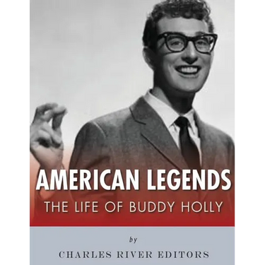 American Legends: The Life of Buddy Holly