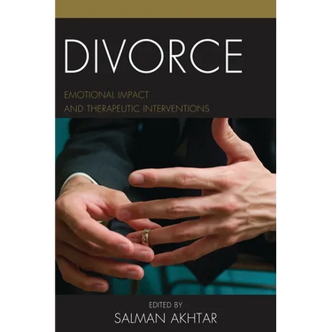 Divorce: Emotional Impact and Therapeutic Interventions
