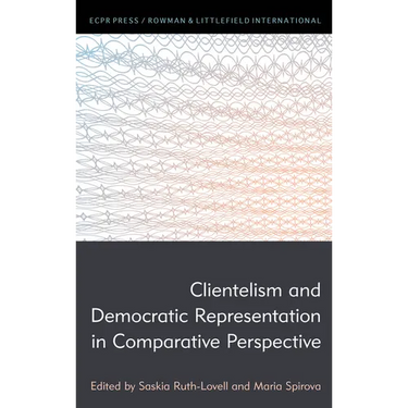 Clientelism and Democratic Representation in Comparative Perspective