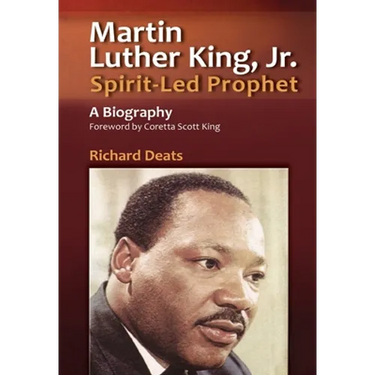 Martin Luther King, Jr., Spirit-Led Prophet