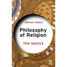Philosophy of Religion: The Basics