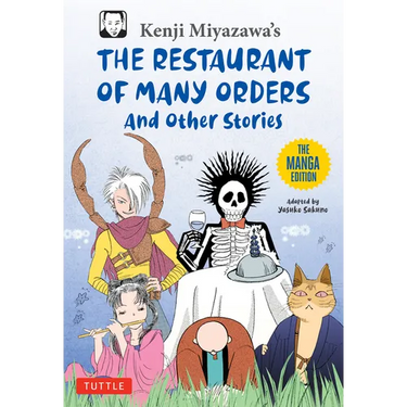 Kenji Miyazawa's Restaurant of Many Orders and Other Stories: The Manga Edition