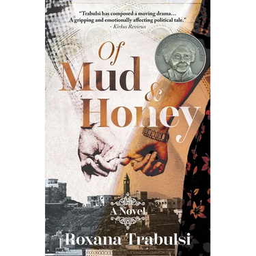 Of Mud and Honey