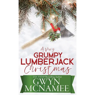 A Very Grumpy Lumberjack Christmas
