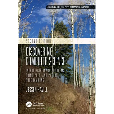 Discovering Computer Science: Interdisciplinary Problems, Principles, and Python Programming
