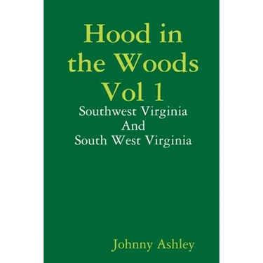 Hood in the Woods Vol 1