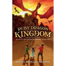 Ruby Dragon Kingdom: Tales of the Cousin Kingdoms, Book One