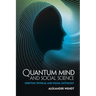 Quantum Mind and Social Science