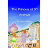 The Princess of 5th Avenue