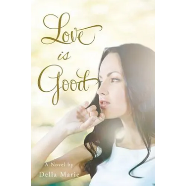 Love Is Good