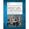 Comparative Legal Philosophy Applied to Legal Institutions