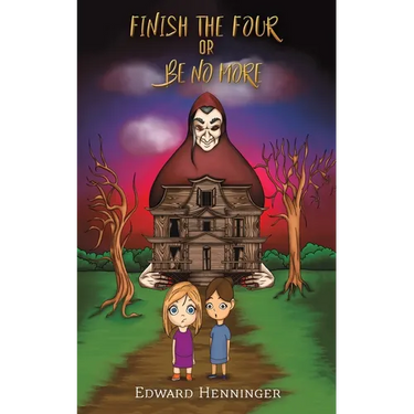 Finish the Four or Be No More