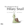 The Adventurous Tale of Hilary Snail