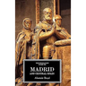 The Companion Guide to Madrid and Central Spain