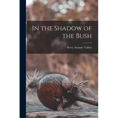 In the Shadow of the Bush