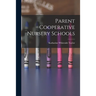 Parent Cooperative Nursery Schools