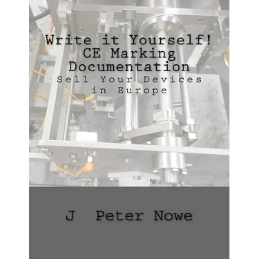 Write it Yourself! CE Marking Documentation: Sell Your Devices in Europe
