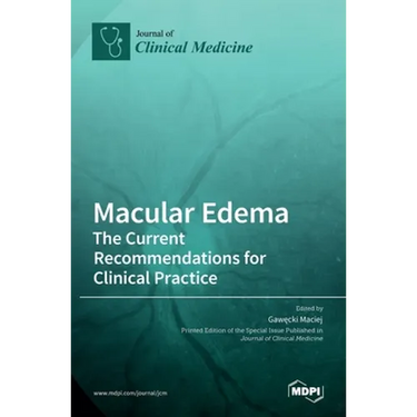 Macular Edema: The Current Recommendations for Clinical Practice