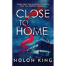 Close To Home