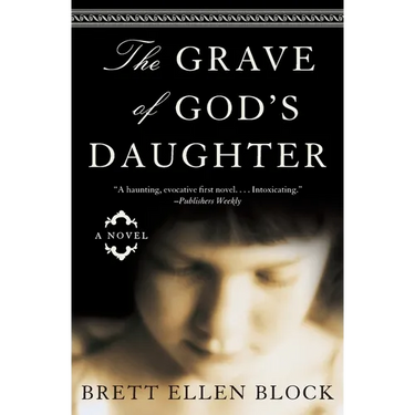 The Grave of God's Daughter