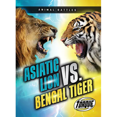 Asiatic Lion vs. Bengal Tiger