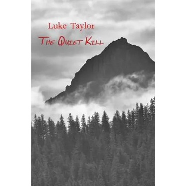 The Quiet Kill