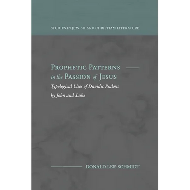 Prophetic Patterns in the Passion of Jesus