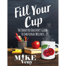 Fill Your Cup: The Exhausted Educator's Guide to Emotional Wellness