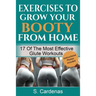 Exercises to Grow Your Booty From Home: 17 of the Most Effective Glute Workouts