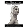 All This Is Love: A Collection of Virgin Islands Poetry, Art & Prose