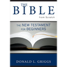 The Bible from Scratch: The New Testament for Beginners