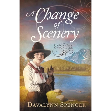 A Change of Scenery - The Canon City Chronicles, Book 4: The Canon City Chronicles, Book 4
