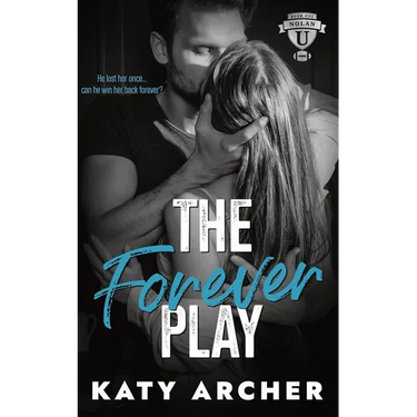 The Forever Play: A College Sports Romance