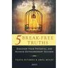 5 Break-Free Truths
