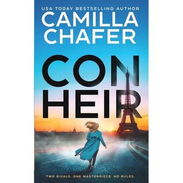 Con Heir: The gripping romantic art heist thriller from MILLION COPY BESTSELLER Camilla Chafer