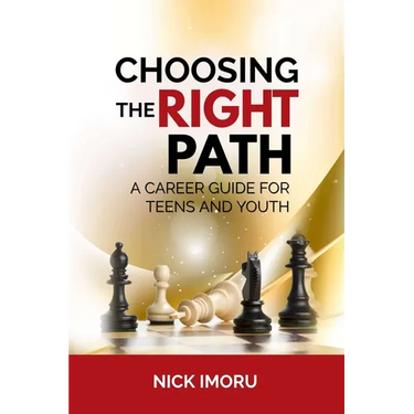Choosing the Right Path: A Career Guide for Teens and Youth