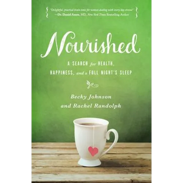 Nourished: A Search for Health, Happiness, and a Full Night's Sleep