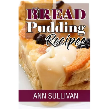 Bread Pudding Recipes