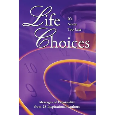 Life Choices: It's Never Too Late