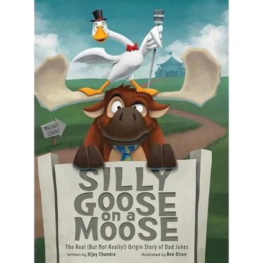 Silly Goose on a Moose