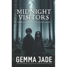 Midnight Visitors: True Stories of Black-Eyed Kids