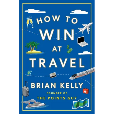 How to Win at Travel