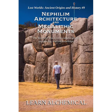 Nephilim Architecture and Megalithic Monuments