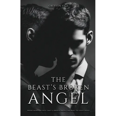 The Beast's Broken Angel: A Dark MM Mafia Romance