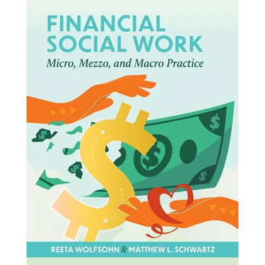 Financial Social Work: Micro, Mezzo, and Macro Practice