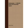 Kakemono - A Sketch Book Of Post-War Japan